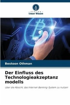 Der Einfluss des Technologieakzeptanz modells - Othman, Bestoon;Sukati, Inda