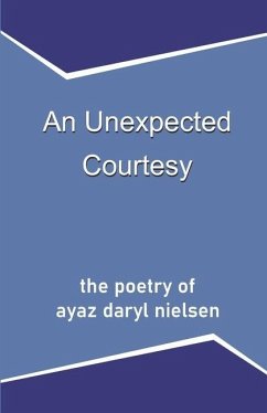 An Unexpected Courtesy - Nielsen, Ayaz Daryl