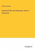 Denkschrift über die Stellung der Juden in Oesterreich