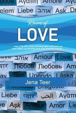 Rivers of Love - Teer, Jena