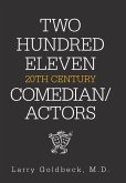 Two Hundred Eleven 20Th Century Comedian / Actors