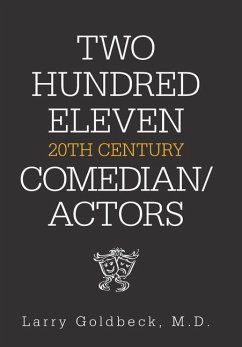 Two Hundred Eleven 20Th Century Comedian / Actors - Goldbeck M. D., Larry