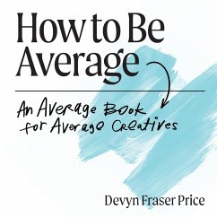 How to Be Average - Price, Devyn Fraser