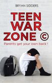 Teen War Zone ©