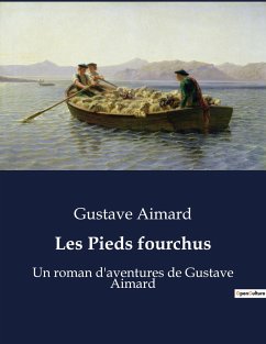 Les Pieds fourchus - Aimard, Gustave