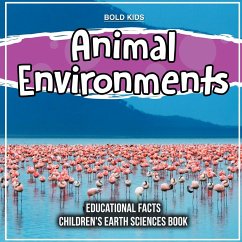 Cover Animal Environments Educational Facts Children's Earth Sciences Book