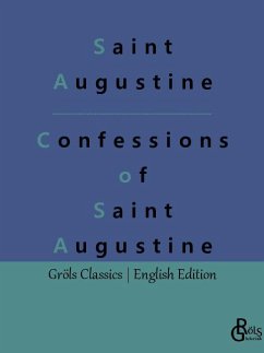 Confessions of Saint Augustine - Augustinus