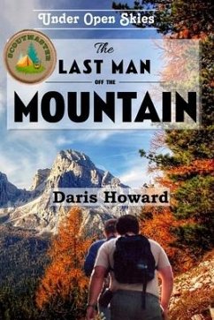 The Last Man off the Mountain - Howard, Daris