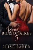 Bad Billionaires 5: Billionaire's Club 13-15