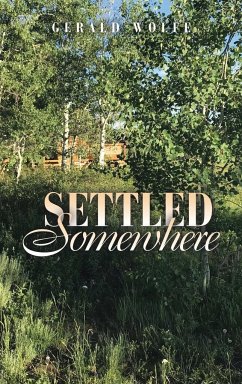 Settled Somewhere - Wolfe, Gerald
