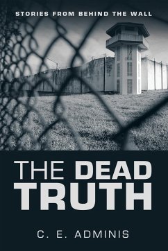 The Dead Truth - Adminis, C. E.