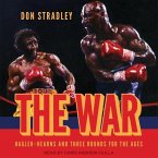 The War: Hagler-Hearns and Three Rounds for the Ages