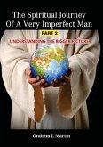 The Spiritual Journey of a Very Imperfect Man