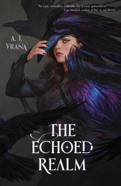 The Echoed Realm - Vrana, A J