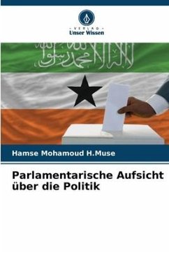 Parlamentarische Aufsicht über die Politik - H.Muse, Hamse Mohamoud