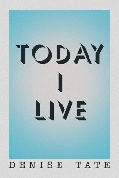 Today I Live - Tate, Denise