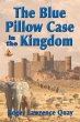 The Blue Pillow Case in the Kingdom - Bild 1