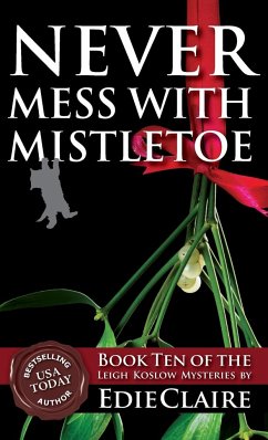Never Mess with Mistletoe - Claire, Edie