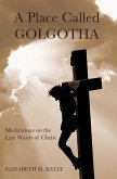 Place Called Golgotha