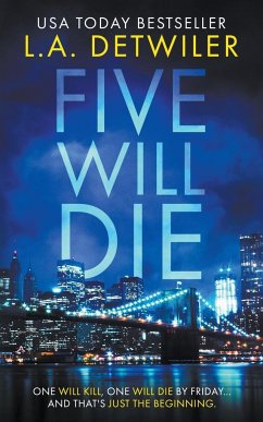 Five Will Die - Detwiler, Lindsay