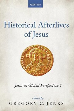 Historical Afterlives of Jesus