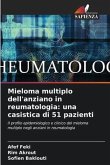 Mieloma multiplo dell'anziano in reumatologia: una casistica di 51 pazienti