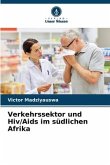 Verkehrssektor und Hiv/Aids im südlichen Afrika