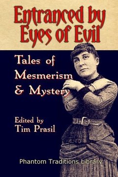 Entranced by Eyes of Evil - Alcott, Louisa May; Doyle, Arthur Conan; Bierce, Ambrose