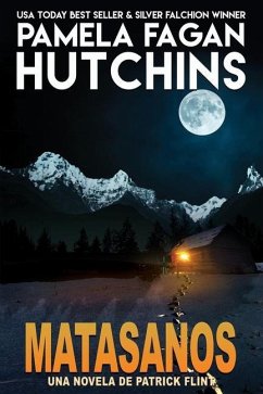 Matasanos: Una Novela De Patrick Flint - Pamela Fagan Hutchins