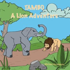 Tambo: A Lion Adventure - Kordsmeier, Melanie