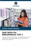 Soft Skills für Bibliothekare Teil 1