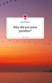 Why did you leave paradise? Life is a Story - story.one