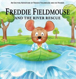 Freddie Fieldmouse and The River Rescue