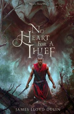 No Heart for a Thief - Dulin, James Lloyd