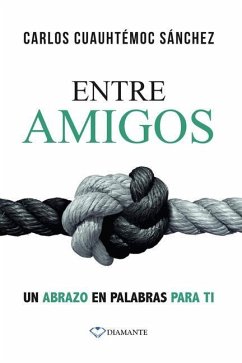 Entre Amigos - Sanchez, Carlos Cuauhtemoc
