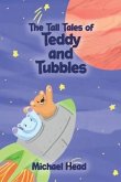 The Tall Tales of Teddy and Tubbles