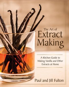 The Art of Extract Making - Fulton, Paul; Fulton, Jill