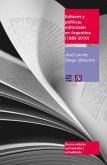 Editores y políticas editoriales en Argentina (1880-2010) (eBook, ePUB) Editores y políticas editoriales en Argentina (1880-2010) (eBook, ePUB)