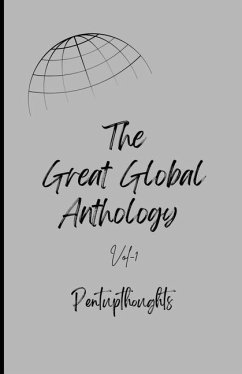 The Great Global Anthology - Pentupthoughts