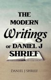 The Modern Writings of Daniel J Shrief