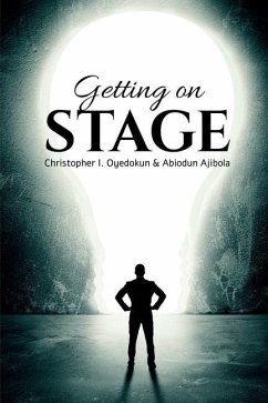 Getting on Stage - Christoper I Oyedokun