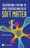 Solutions and X-ray Non-3D Phase Structure Analysis of Soft Matter