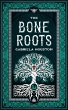The Bone Roots - Bild 1