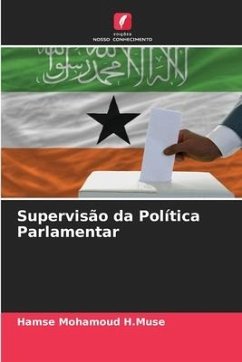 Supervisão da Política Parlamentar - H.Muse, Hamse Mohamoud