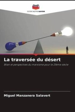 La traversée du désert - Manzanera Salavert, Miguel