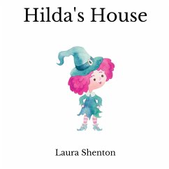 Hilda's House - Shenton, Laura