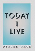 Today I Live