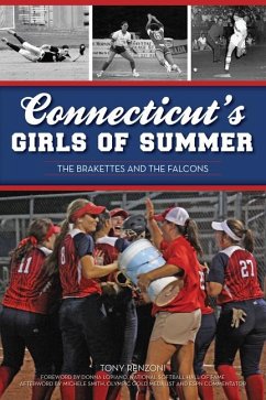 Connecticut's Girls of Summer - Renzoni, Anthony J
