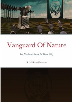 Vanguard Of Nature Book One of the Series Nature Against Humanity - Pleasant, T William