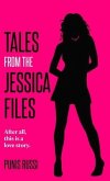 Tales from the Jessica Files - After all, this is a love story...